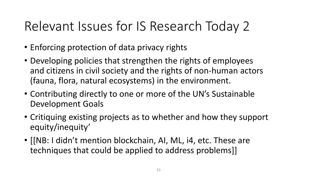 relevant issues for is research today 2