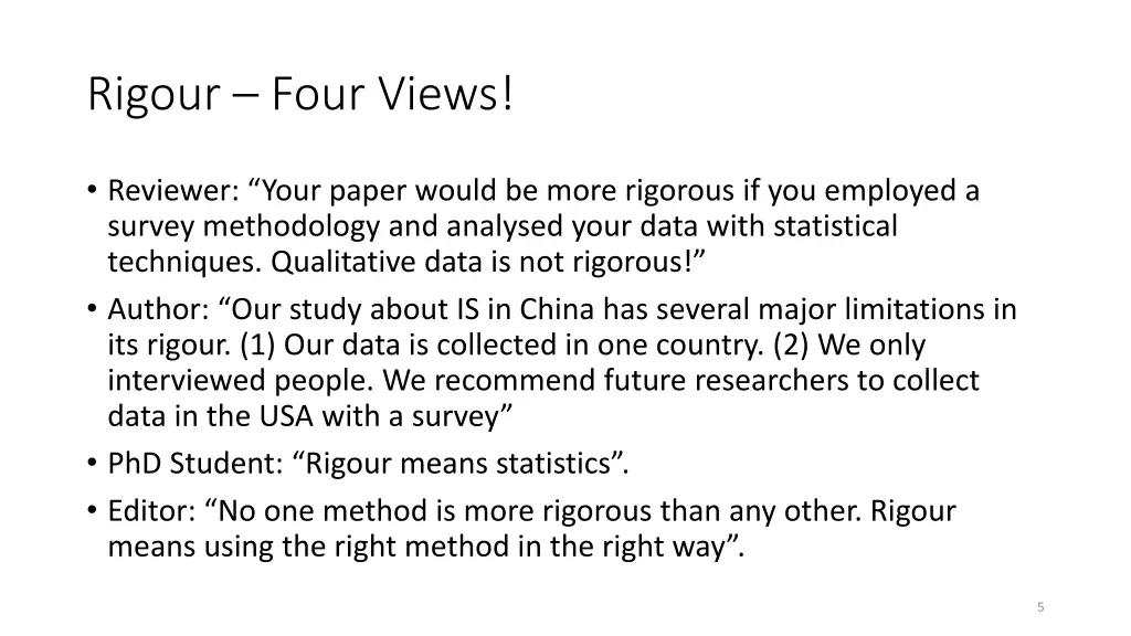 rigour four views