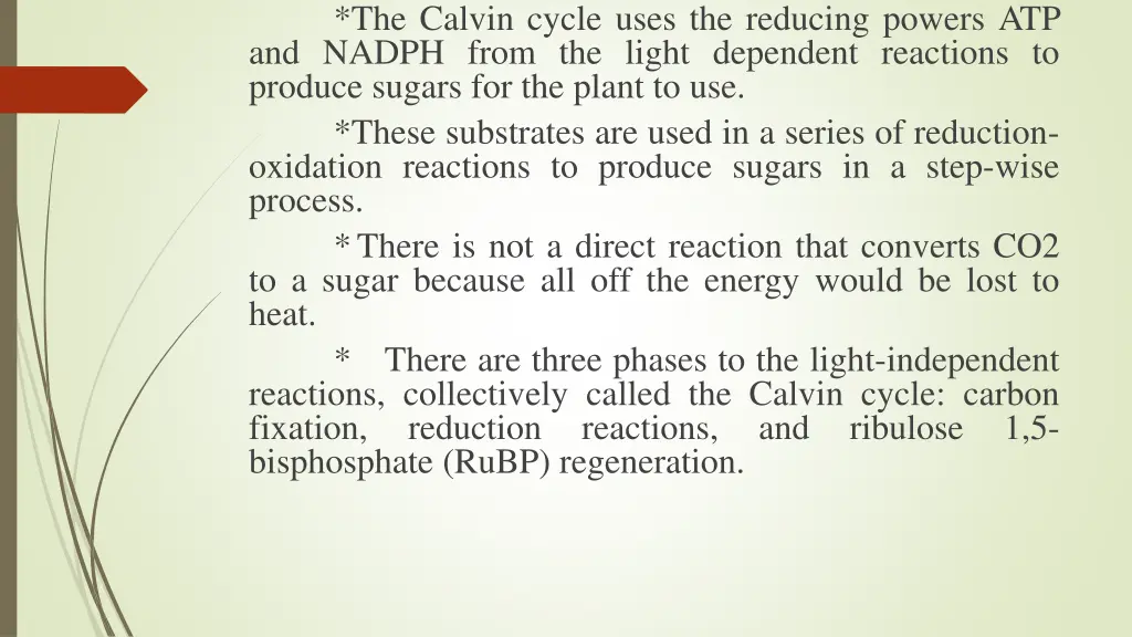 the calvin cycle uses the reducing powers