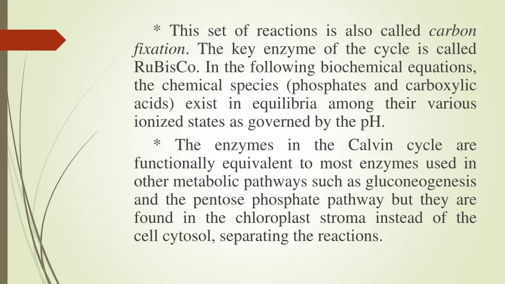 this set of reactions is also called carbon