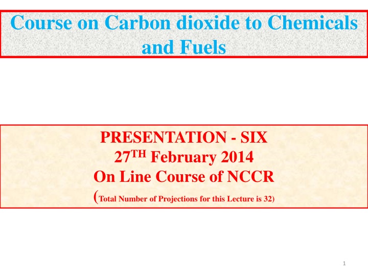 course on carbon dioxide to chemicals and fuels
