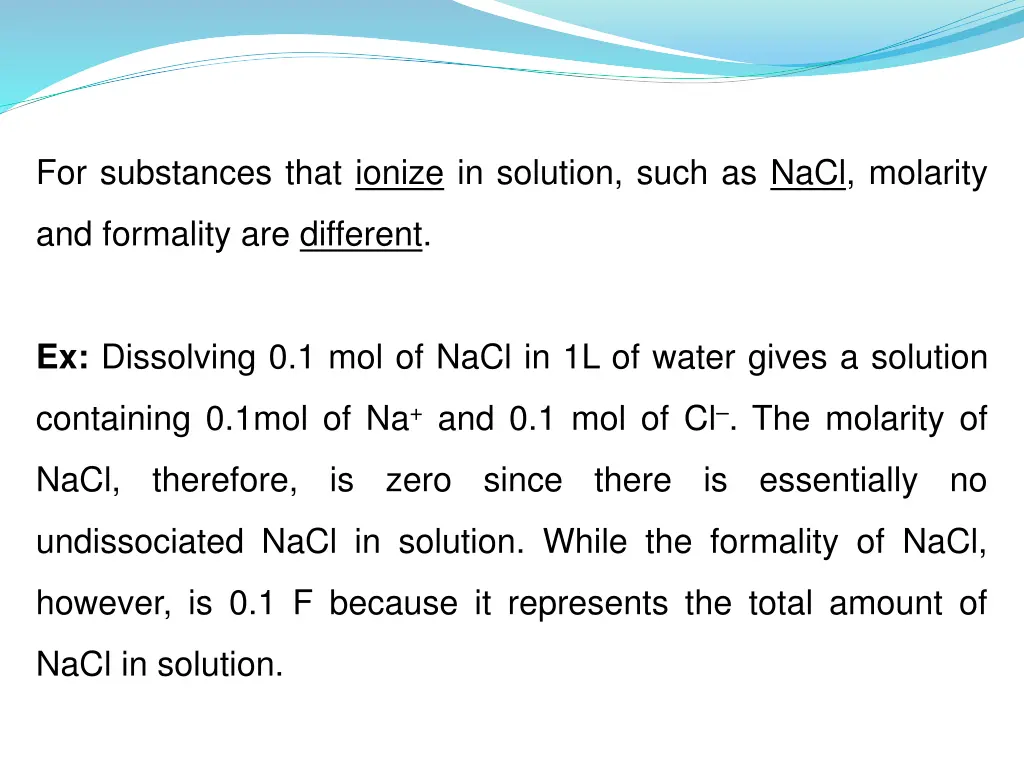 for substances that ionize in solution such
