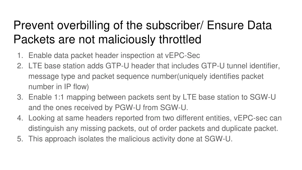 prevent overbilling of the subscriber ensure data