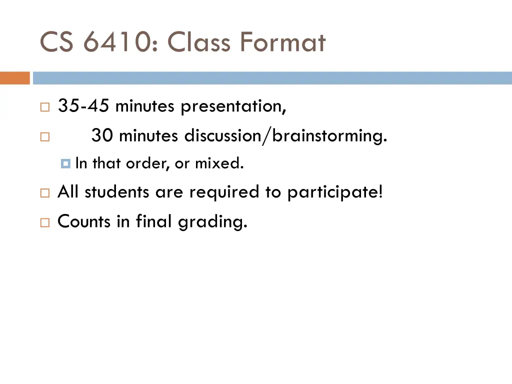 cs 6410 class format
