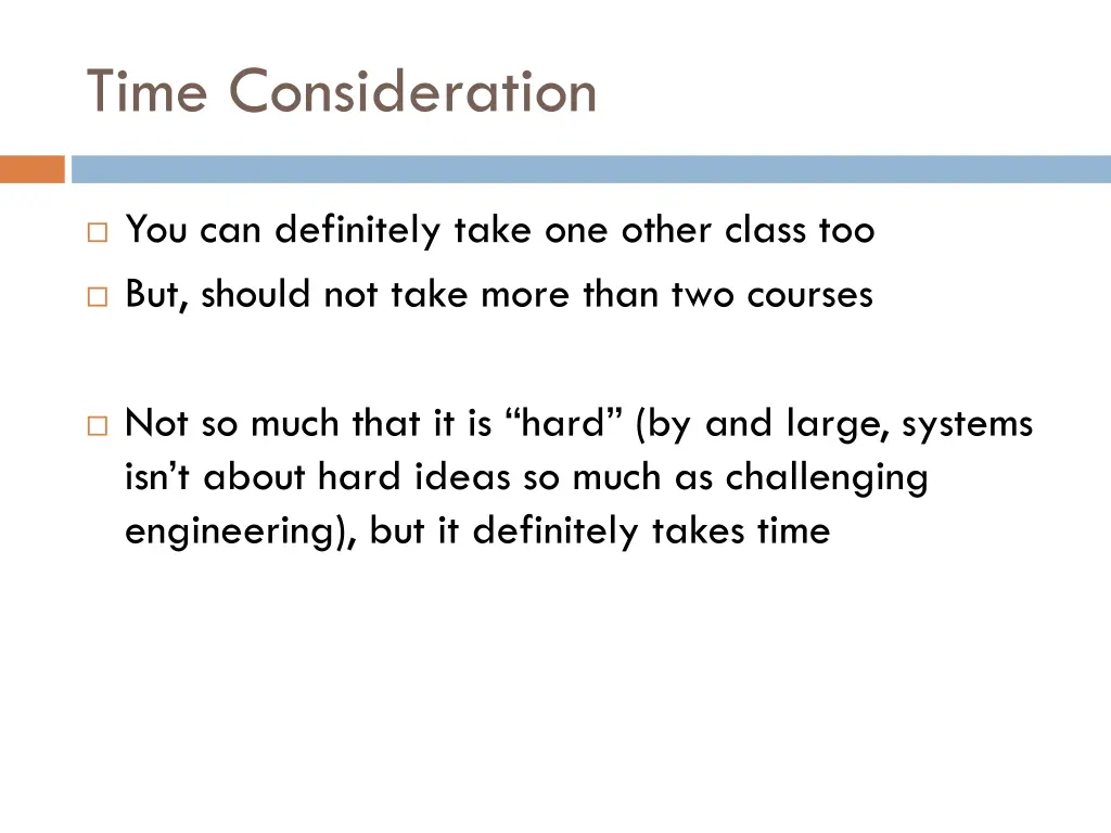 time consideration