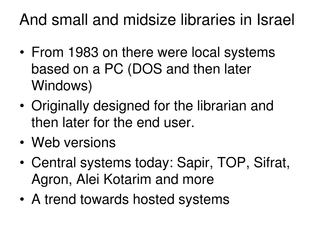 and small and midsize libraries in israel