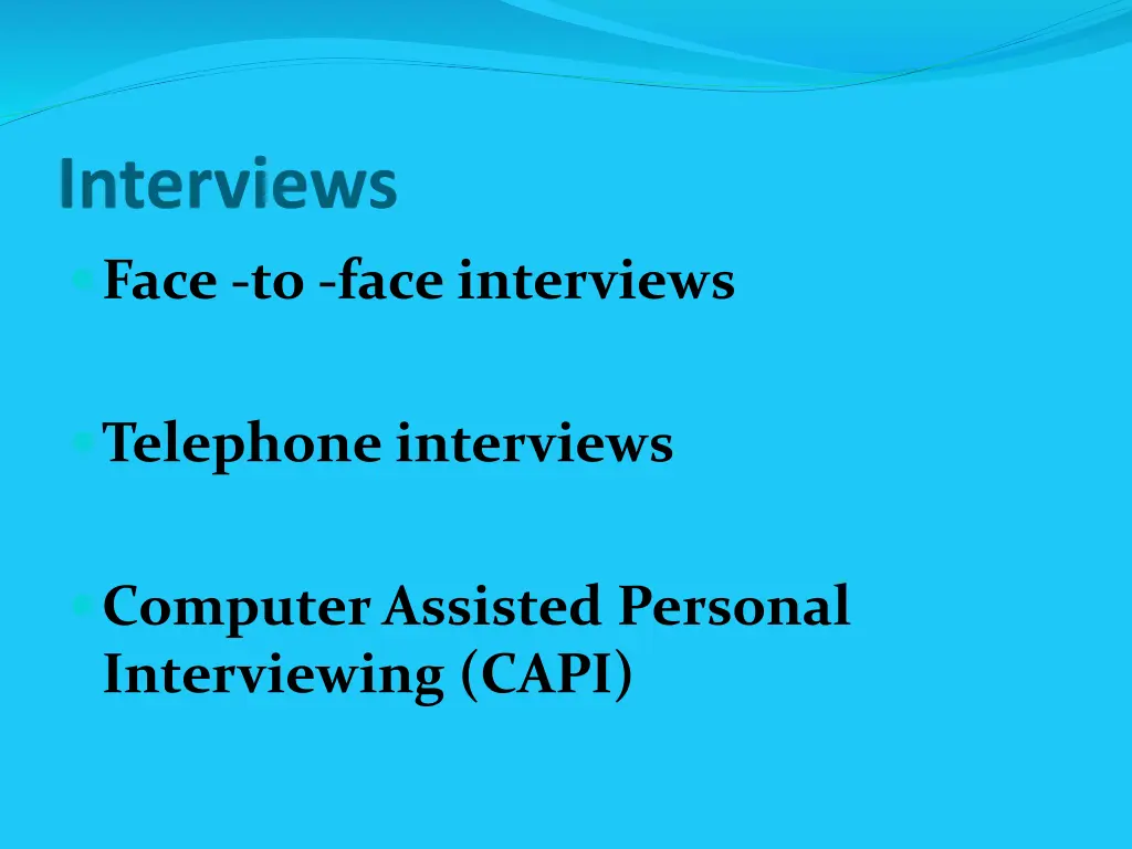 interviews face to face interviews