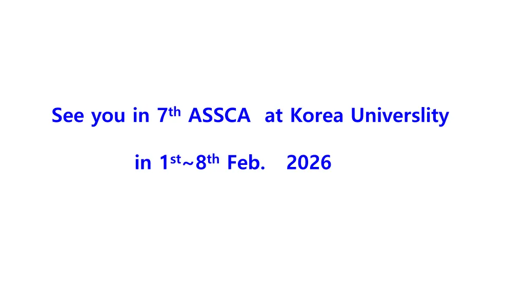 see you in 7 th assca at korea universlity
