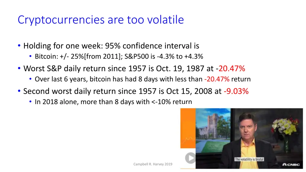 cryptocurrencies are too volatile 1