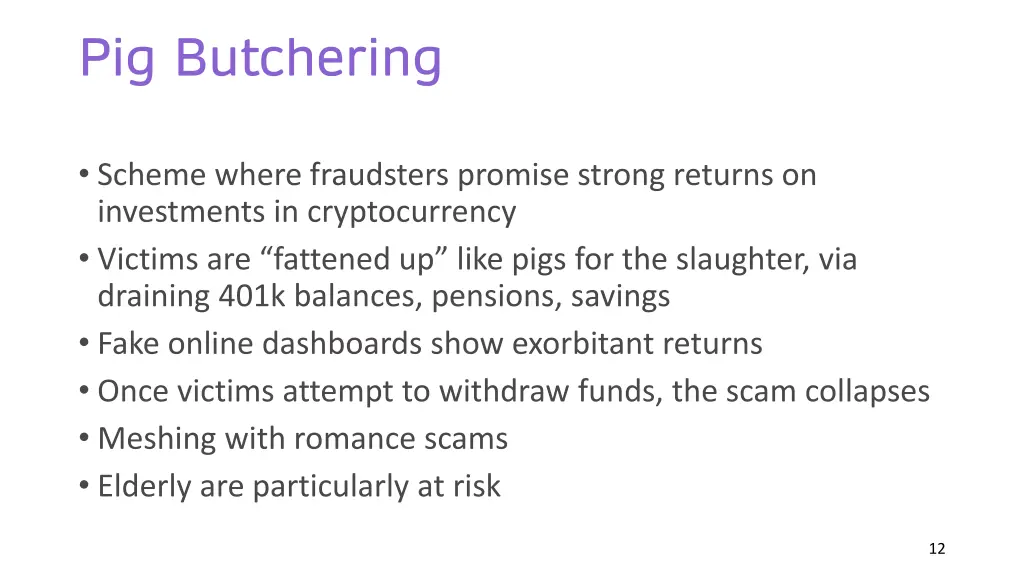 pig butchering