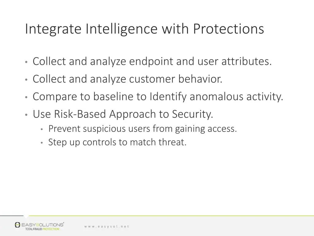integrate intelligence with protections