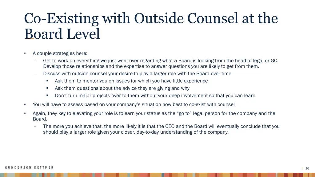 co existing with outside counsel at the board 1