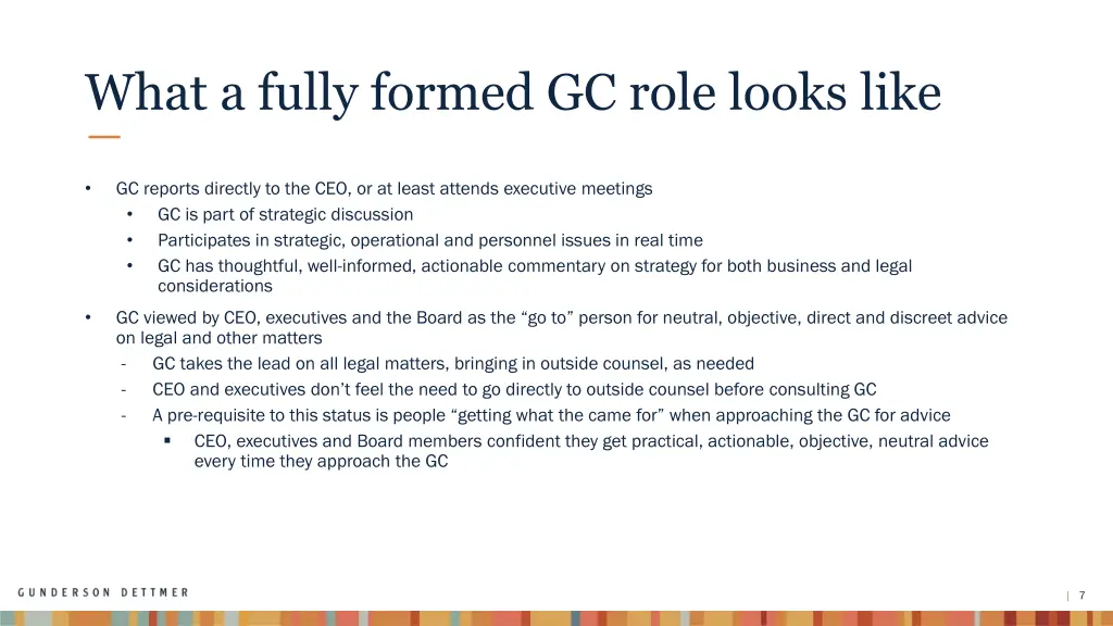 what a fully formed gc role looks like