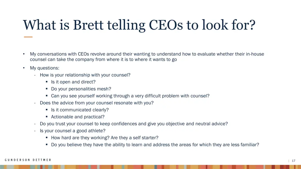 what is brett telling ceos to look for