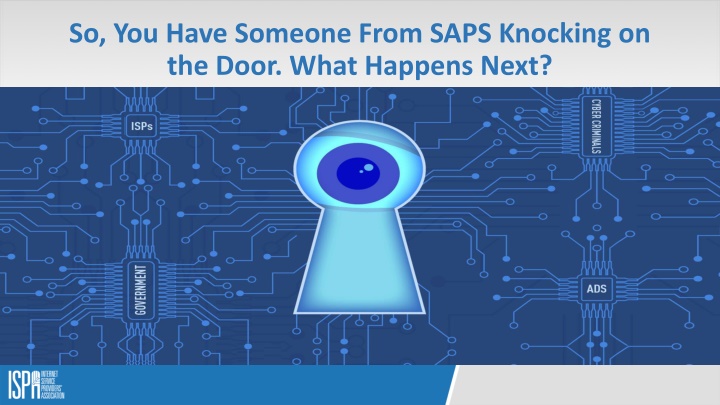 so you have someone from saps knocking