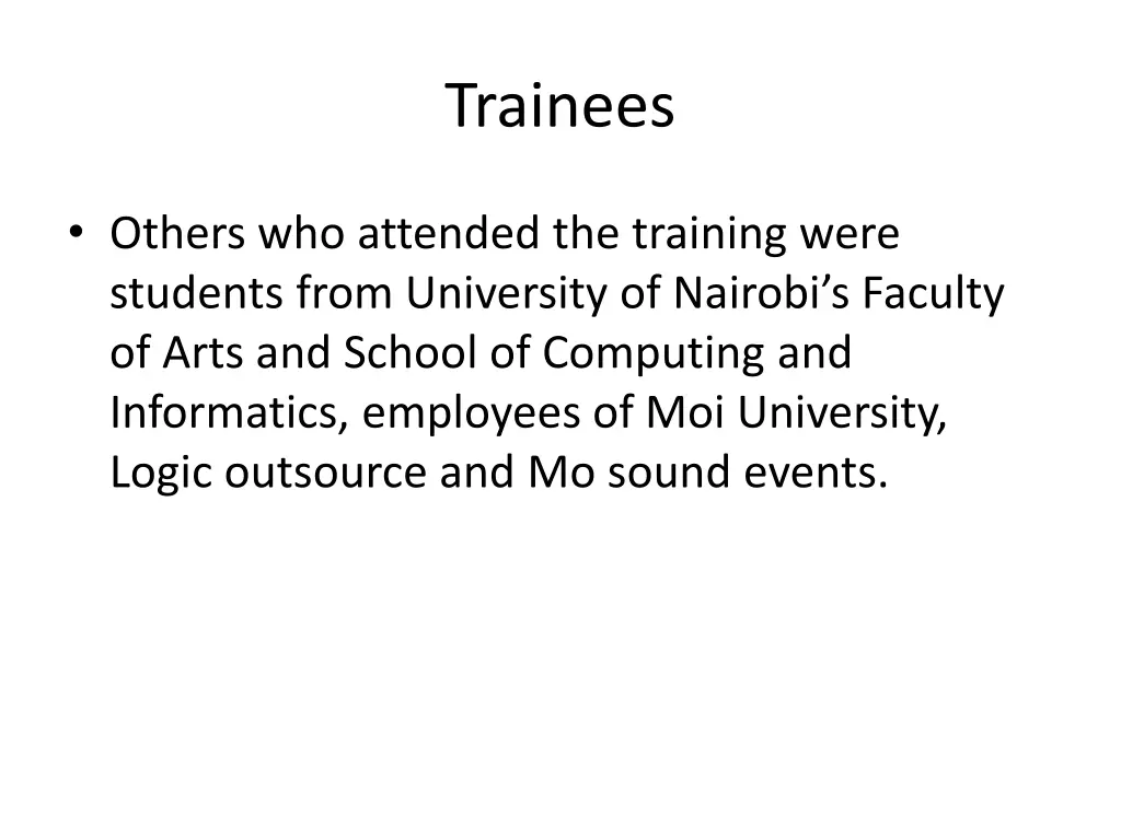 trainees