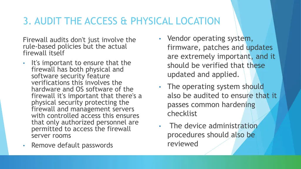 3 audit the access physical location