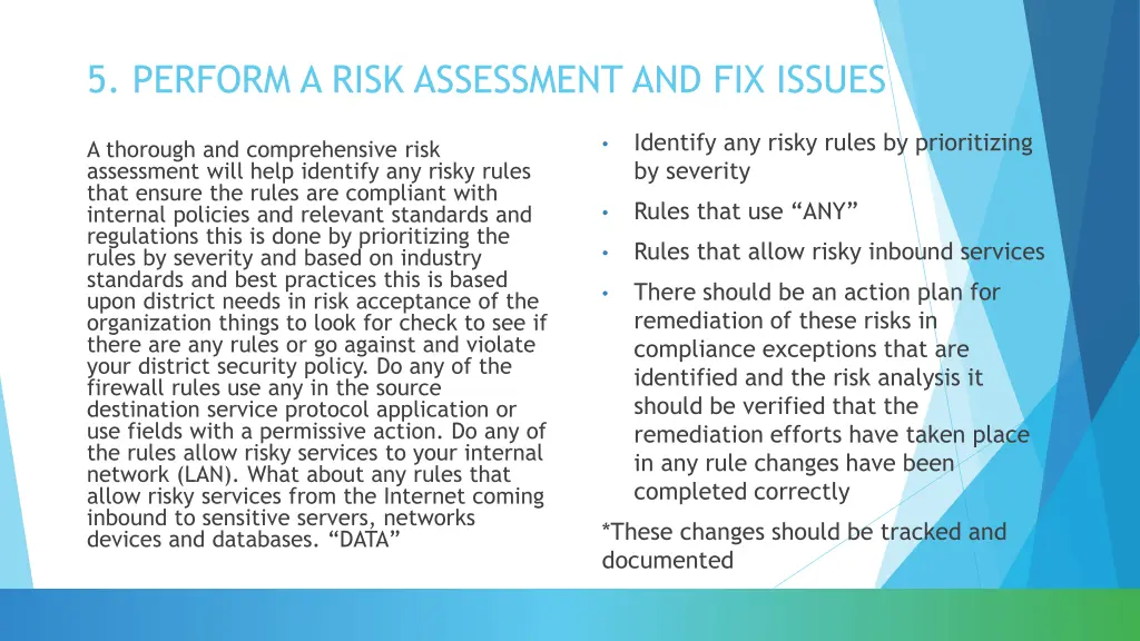 5 perform a risk assessment and fix issues