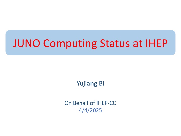 juno computing status at ihep