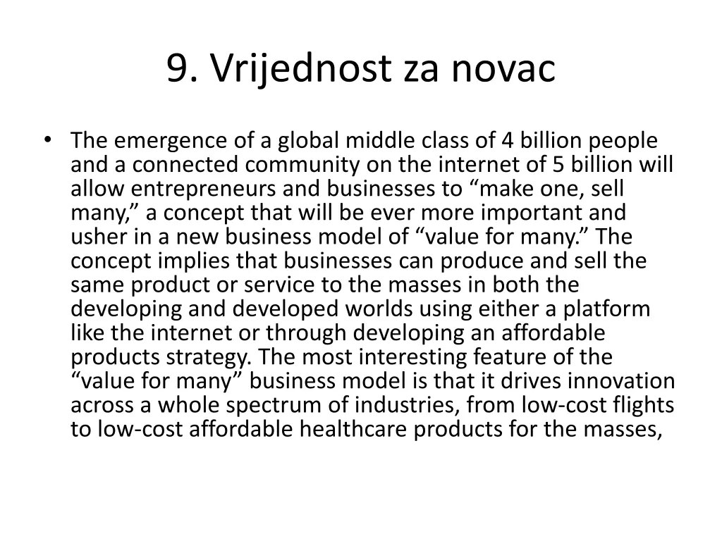 9 vrijednost za novac