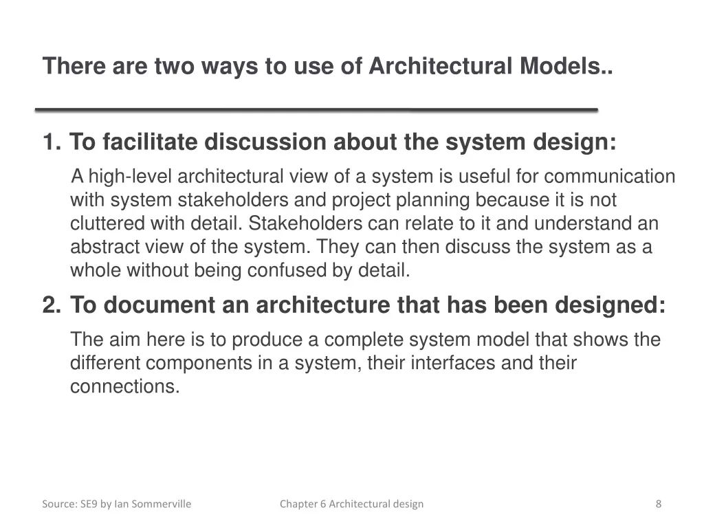 there are two ways to use of architectural models