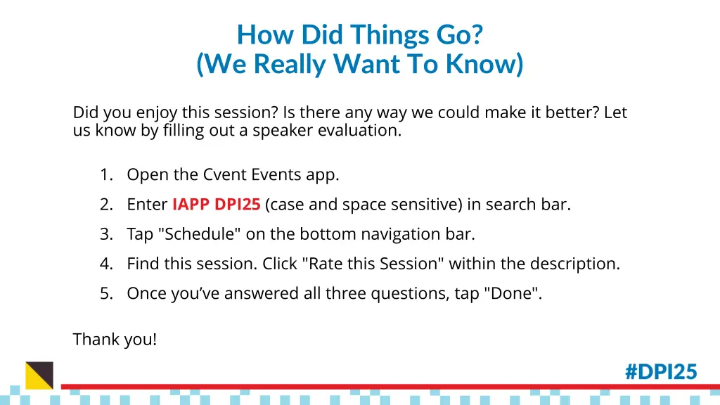 how did things go we really want to know