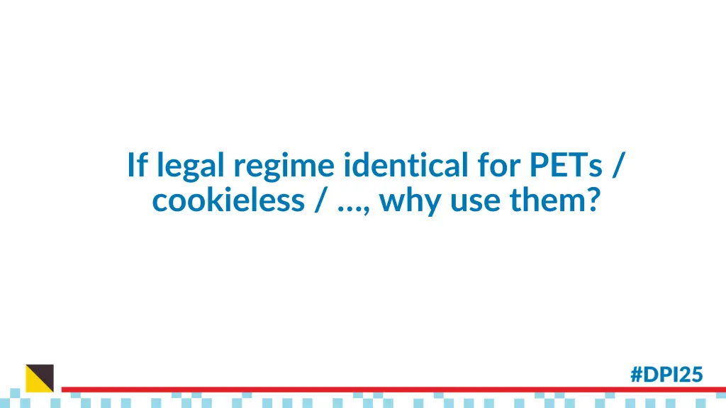 if legal regime identical for pets cookieless