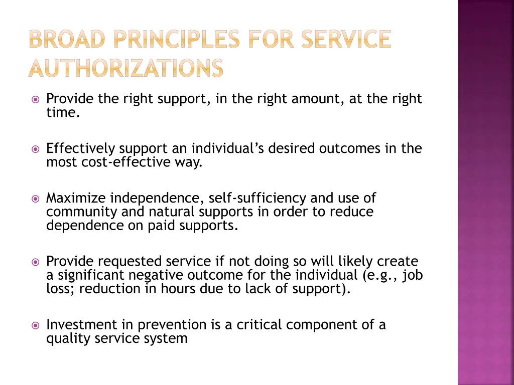 broad principles for service authorizations