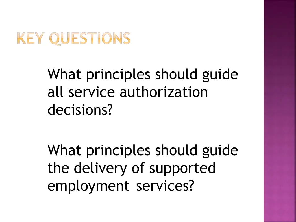 key questions