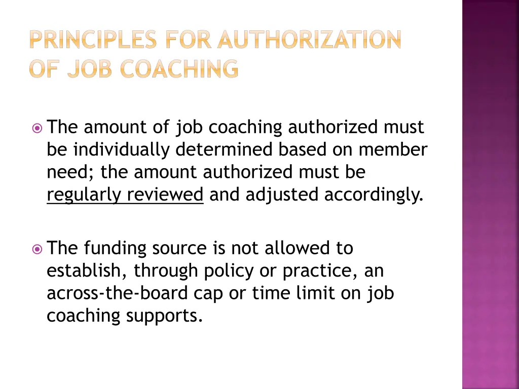 principles for authorization of job coaching