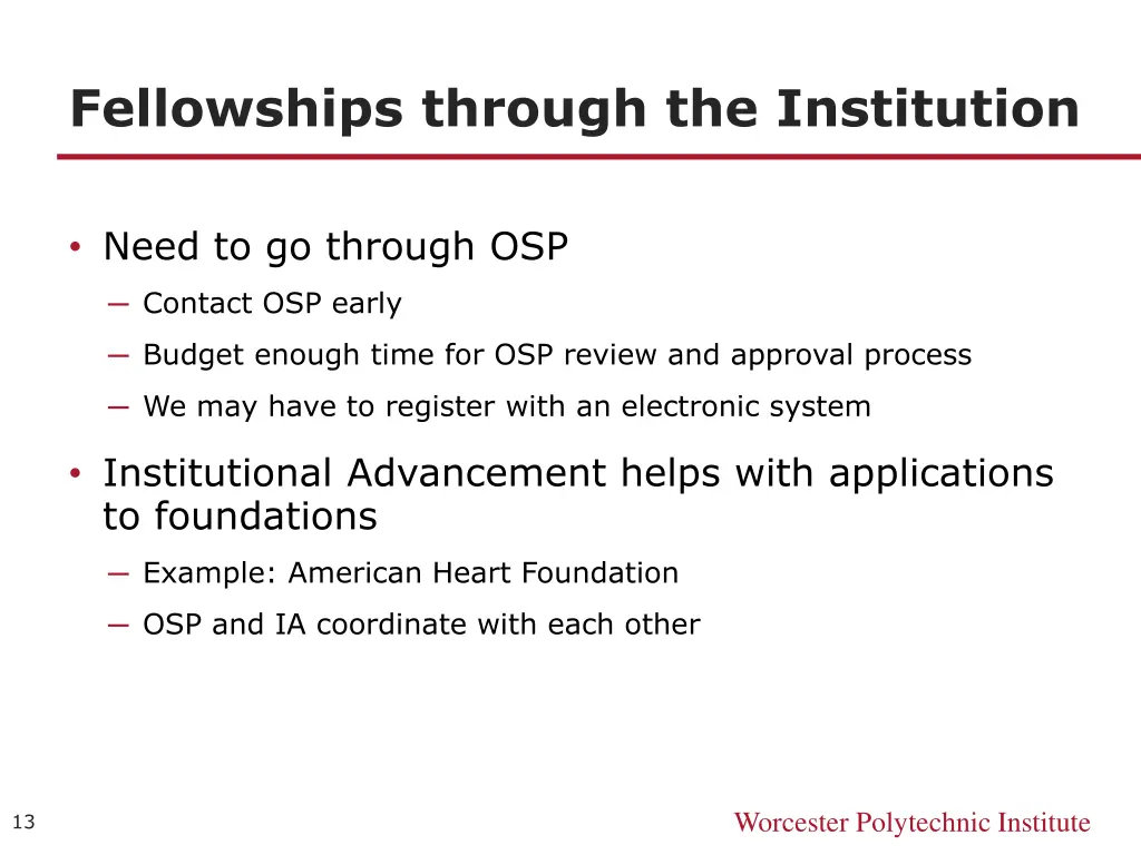fellowships through the institution