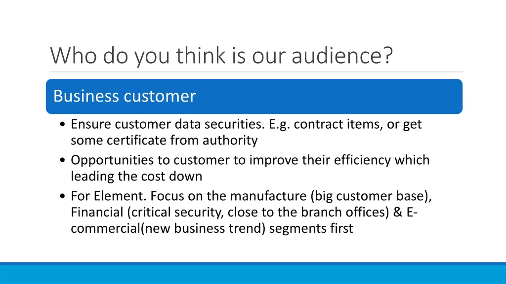 who do you think is our audience 1