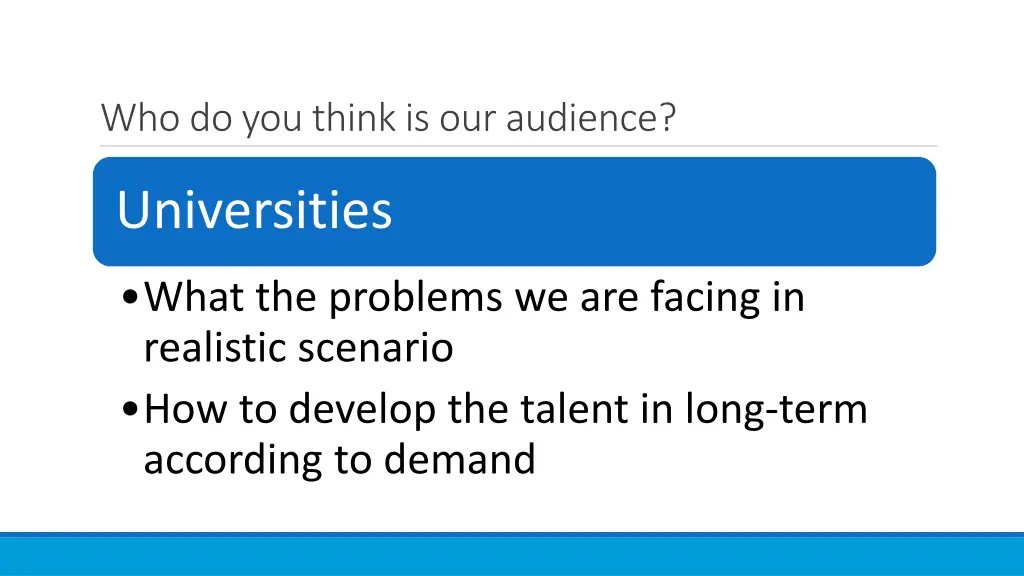 who do you think is our audience 3