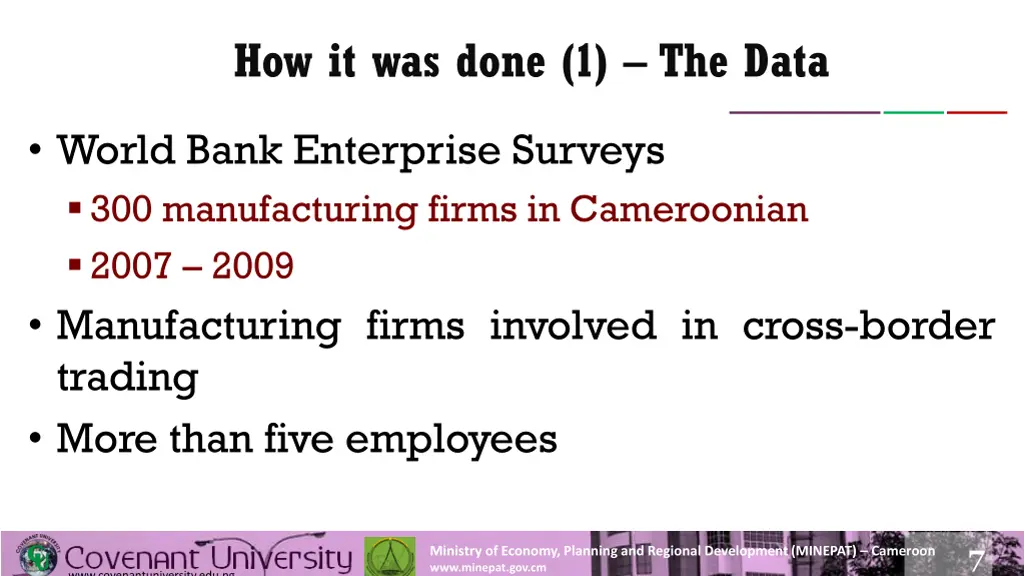 how it was done 1 the data