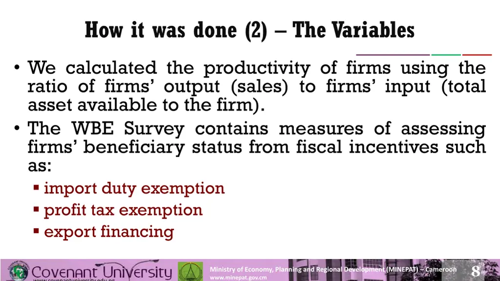 how it was done 2 the variables