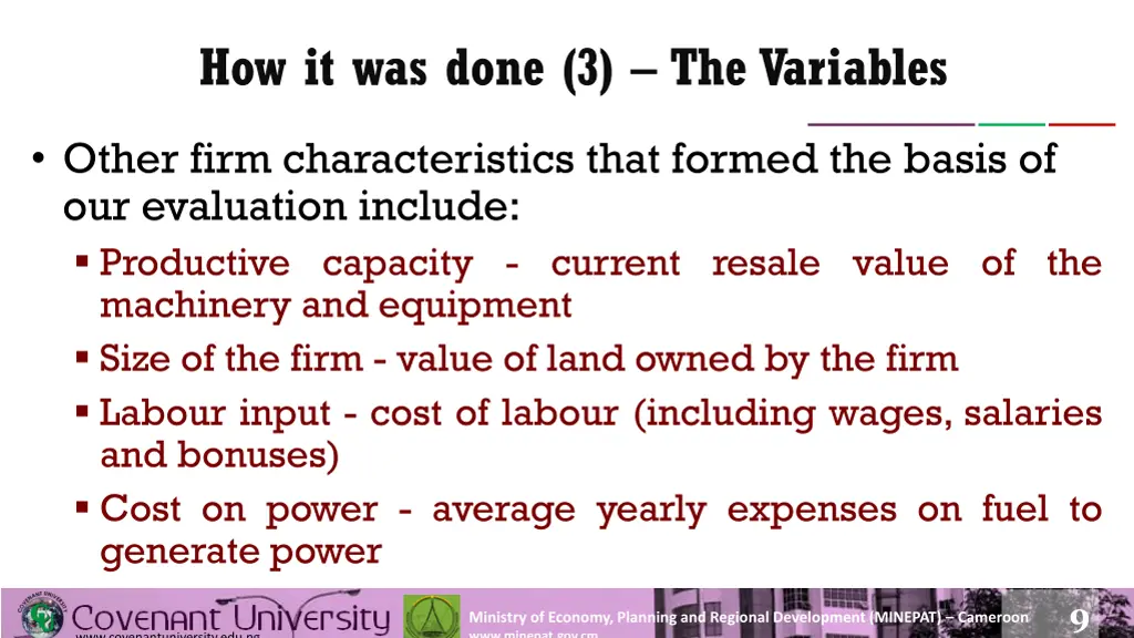 how it was done 3 the variables