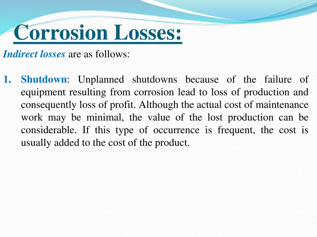 corrosion losses indirect losses are as follows