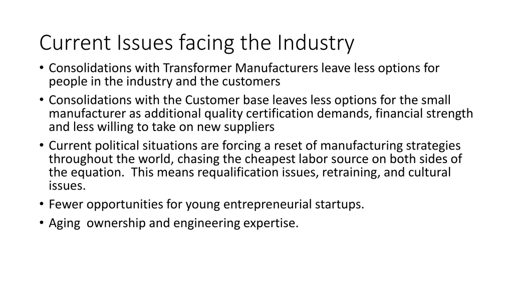 current issues facing the industry consolidations