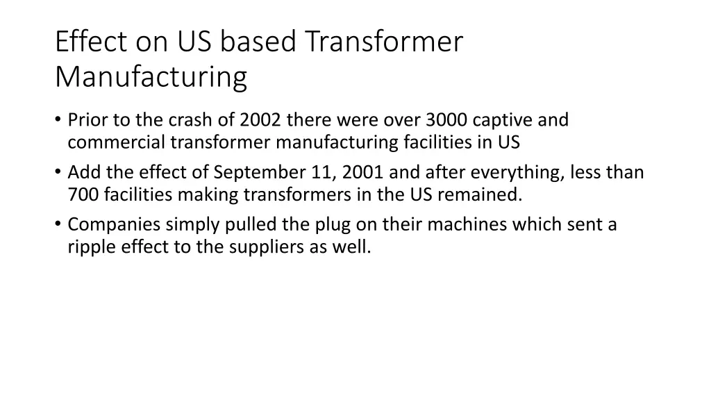 effect on us based transformer manufacturing