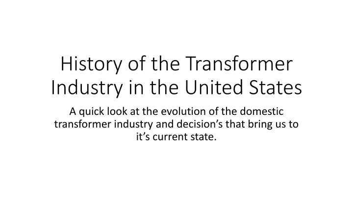 history of the transformer industry in the united