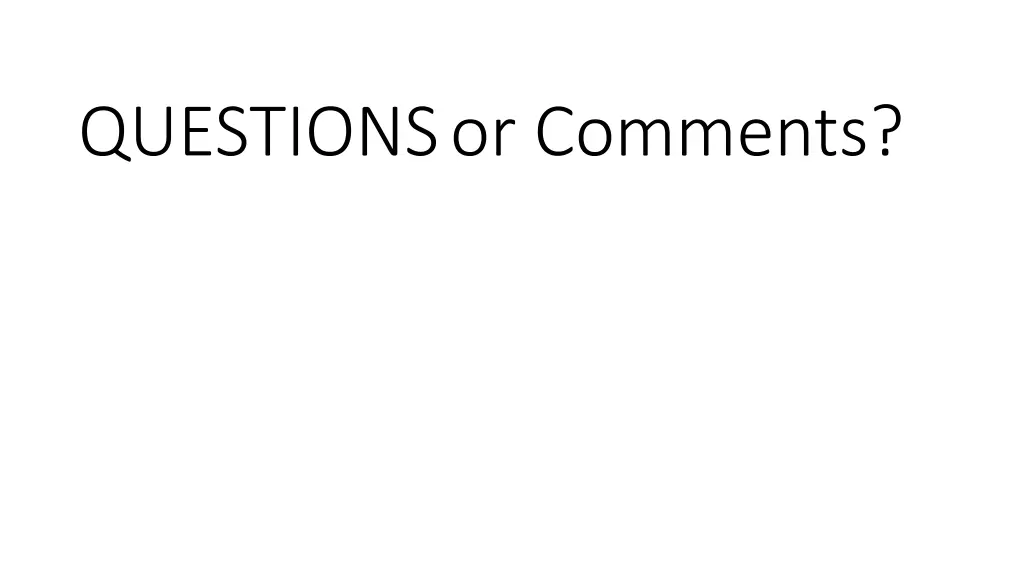 questionsor comments