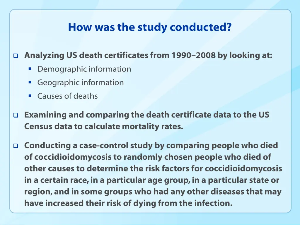 how was the study conducted