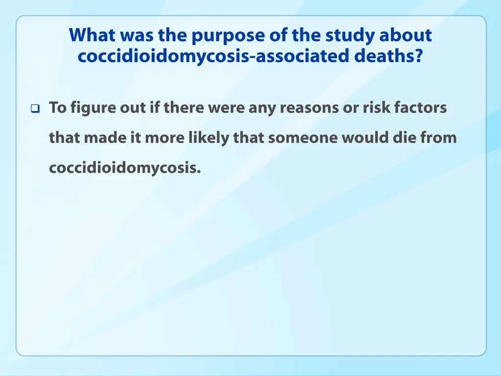what was the purpose of the study about