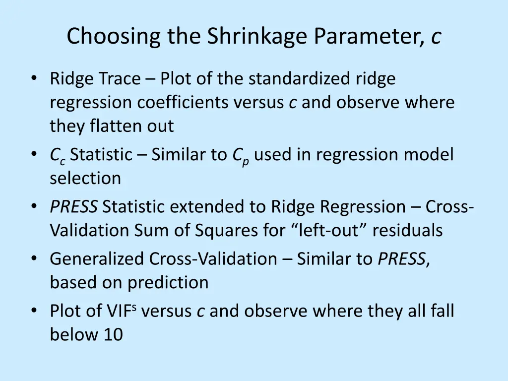 choosing the shrinkage parameter c