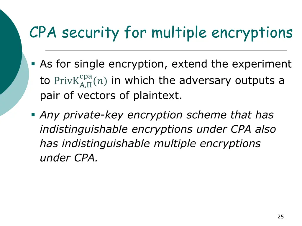cpa security for multiple encryptions