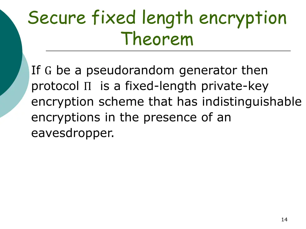 secure fixed length encryption theorem