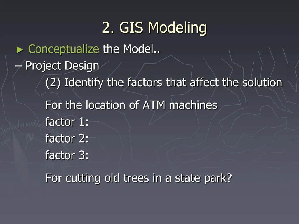 2 gis modeling 2
