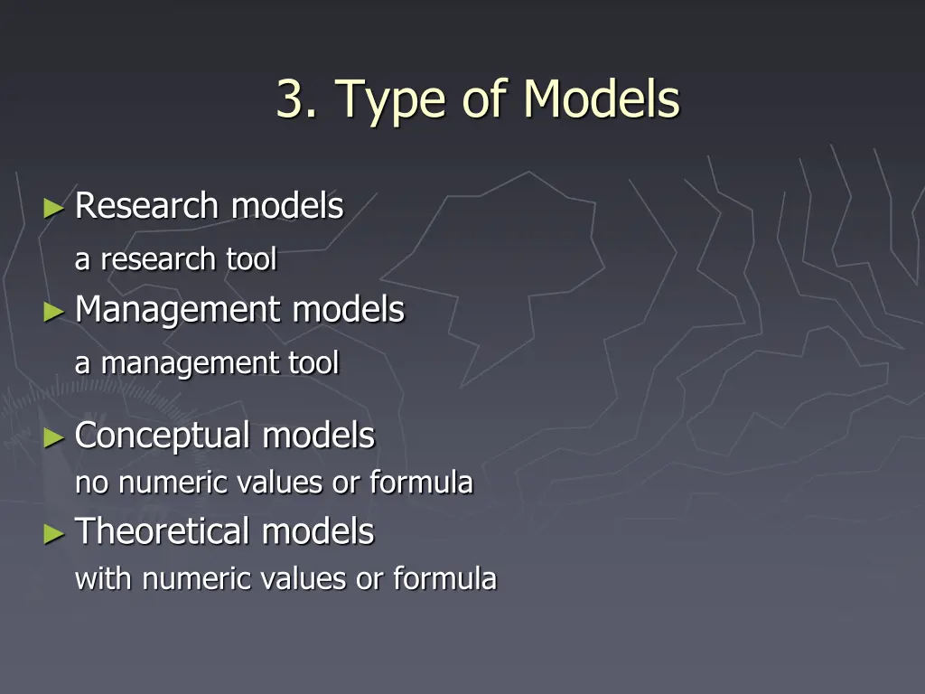 3 type of models
