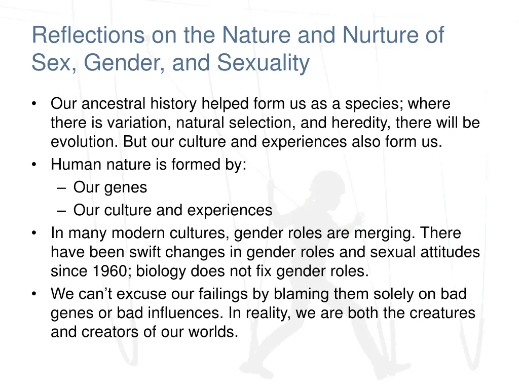 reflections on the nature and nurture
