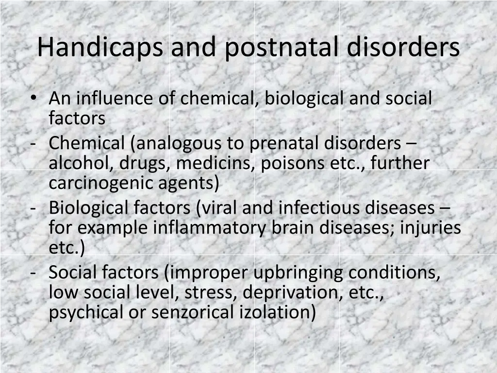 handicaps and postnatal disorders